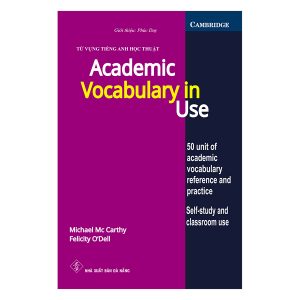 Sách từ vựng tiếng Anh học thuật – Academic Vocabulary In Use