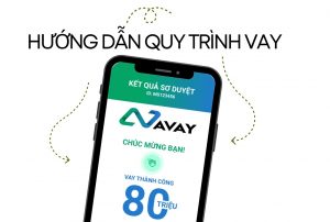 Hướng dẫn đăng ký vay Avay